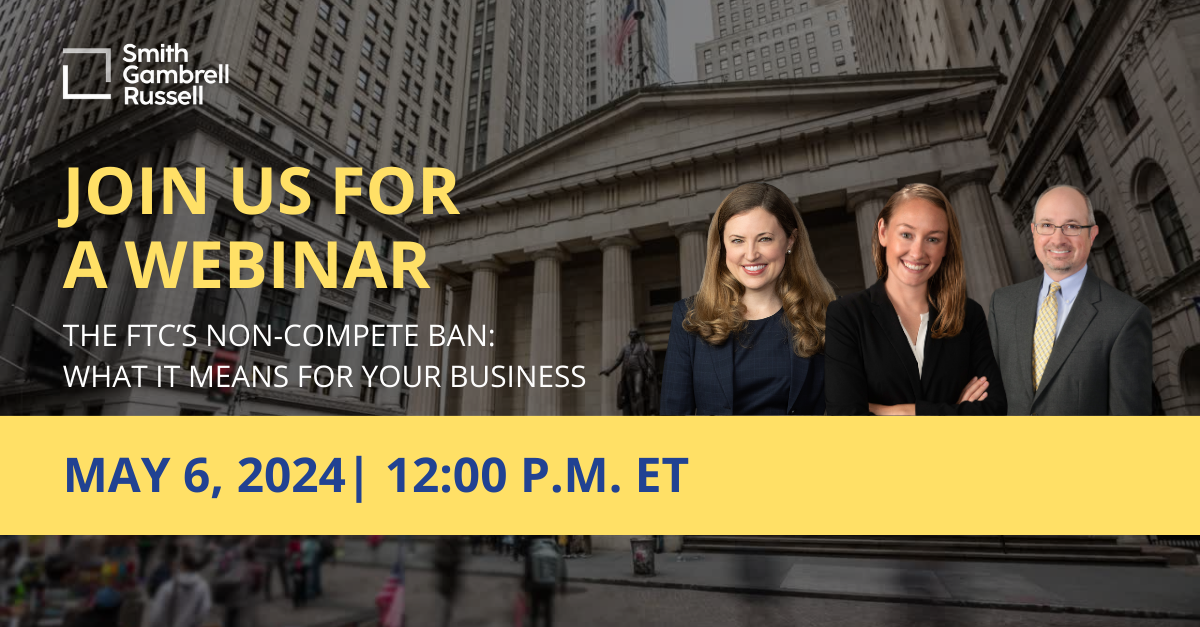 Webinar The FTC&rsquo;s Non-Compete Ban What it Means for your Business (1)