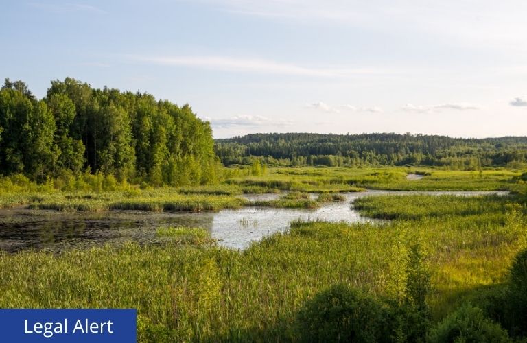 On May 25, 2023, the U.S. Supreme Court issued a decision in Sackett v. EPA, a closely watched case regarding the jurisdictional reach of the federal Clean Water Act (CWA). Specifically, the Supreme Court addressed the test to be utilized for determining whether wetlands are “waters of the United States” within the scope of the CWA.